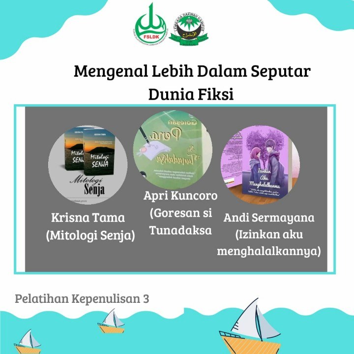 Materi kegiatan Mengenal Lebih Dalam Seputar Dunia Fiksi bersama Apri Kuncoro